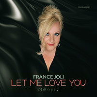 France Joli - Let Me Love You (Remixes 2)