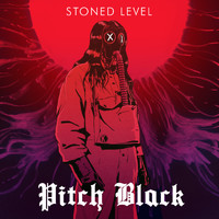Stoned Level - Pitch Black (Explicit)