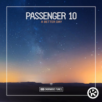 Passenger 10 - A Better Day