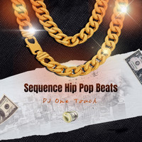 Dj One Touch - Sequence Hip Pop Beats
