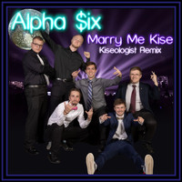 Alpha $ix - Marry Me Kise (Kiseologist Remix)
