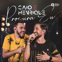 Caio & Henrique - Procura Eu