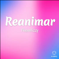 Thomlizzy - Reanimar