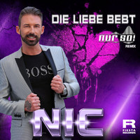 NIC - Die Liebe bebt (Nur So! Remix)