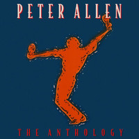 Peter Allen - The Anthology