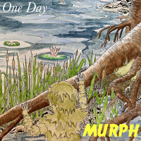 Murph - One Day