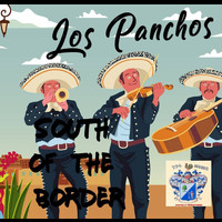 Los Panchos - South of the Border
