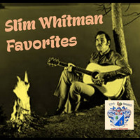Slim Whitman - Favorites