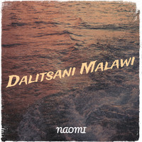 Naomi - Dalitsani Malawi