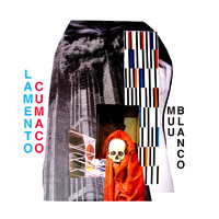 Muu Blanco - Lamento Cumaco (Original)