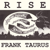 Frank Taurus - Rise