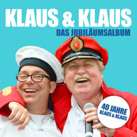 Klaus & Klaus - Das Jubiläumsalbum (40 Jahre) (Explicit)