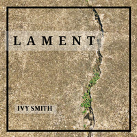 Ivy Smith - Lament