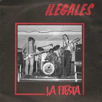 Ilegales - La fiesta (2022 Remaster)