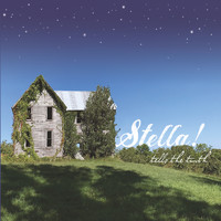 Stella - Stella Tells the Truth