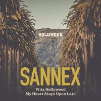 Sannex - Vi är Hollywood