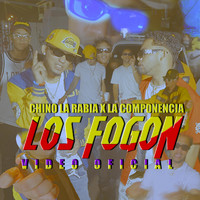 Chino la Rabia - Los Fogon (feat. La Componencia) (Explicit)