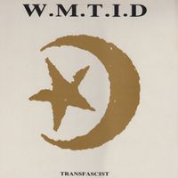 WMTID - Transfascist