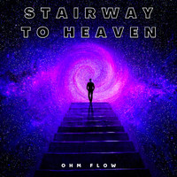 Ohm Flow - Stairway to Heaven