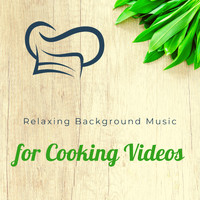 Soundscapes Relaxation Music - Relaxing Background Music for Cooking Videos