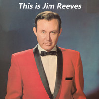 Jim Reeves - This is Jim Reeves