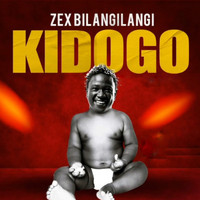 ZEX BILANGILANGI - Kidogo (Explicit)