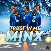 Minx - Trust in Me (Explicit)