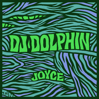 Joyce - DJ Dolphin
