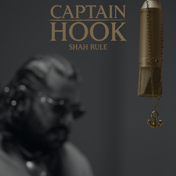 Shah Rule - Captain Hook