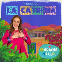 Mariana Mallol - Tango de la catrina
