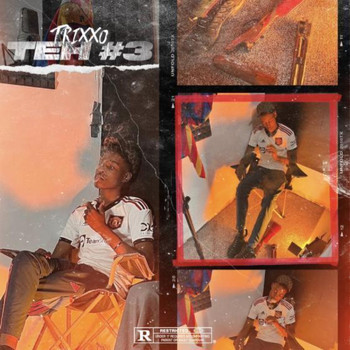 Trixxo - Teh 3 (Explicit)