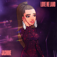 Jasmine - LOVE ME LAND