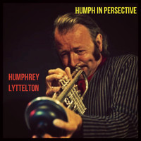 Humphrey Lyttelton - Humph in Persective