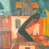 Brian Tarquin - Lofi Jazzhop Avenue