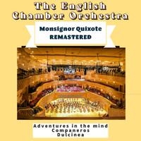 The English Chamber Orchestra - Monsignor Quixote (Remastered 2022)