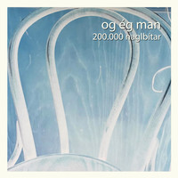 200.000 naglbítar - Og ég man