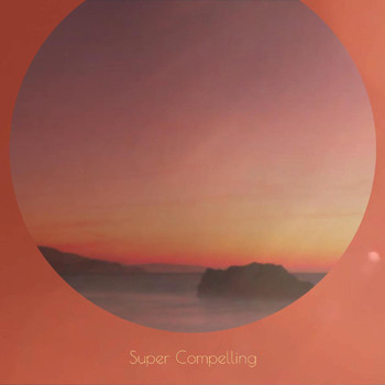 Various Artists - Super Compelling