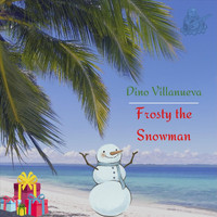 Dino Villanueva - Frosty the Snowman