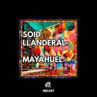 Soid Llanderal - Mayahuel