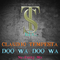 Claudio Tempesta - DOO WA DOO WA (Nu-Funky Mix)