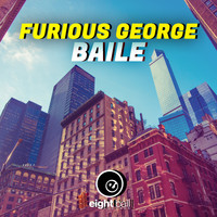 Furious George - Baile