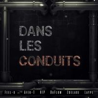 Feel-X - Dans les conduits