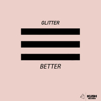 Glitter - Better
