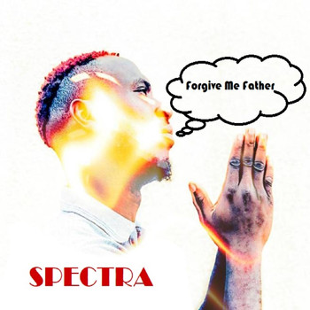 Spectra - Forgive Me Father