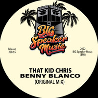 That Kid Chris - Benny Blanco