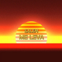 Salem - Me Leva (Match Come Me)