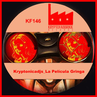 Kryptonicadjs - La Película Gringa