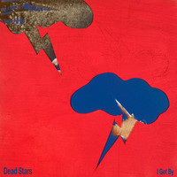 Dead Stars - I Get By