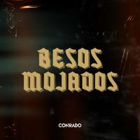 Conrado - Besos Mojados (House)
