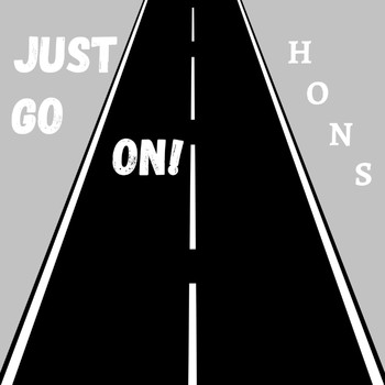 Hons - Just Go On!